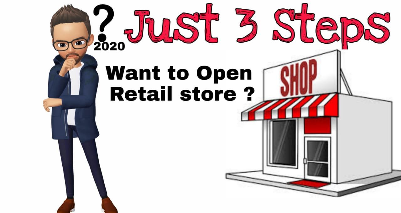 How to open a retail store in 2020 in Just 3 Steps Beginners Guide
