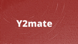 Read more about the article Y2mate –  Y2mate.com YouTube Downloader Mp3, Mp4, AVI
