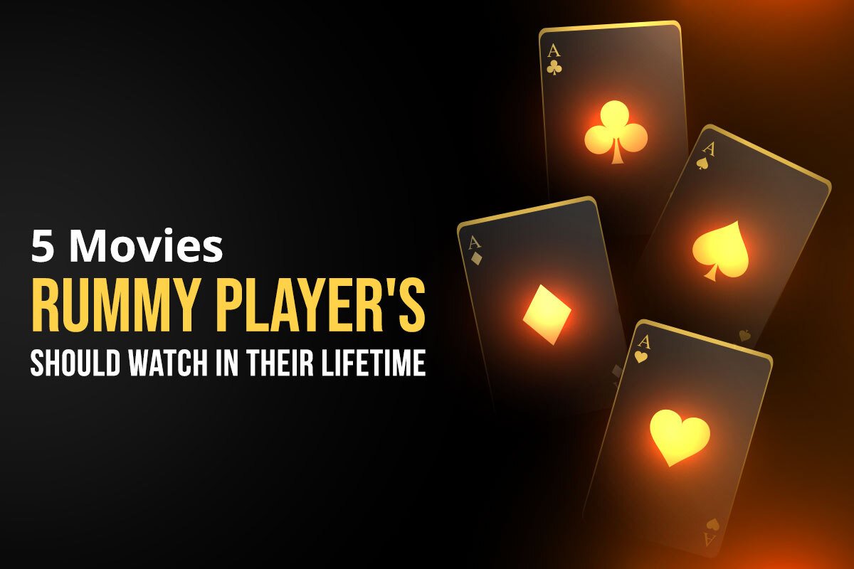 5 Movies Rummy Players Should Watch in Their Lifetime