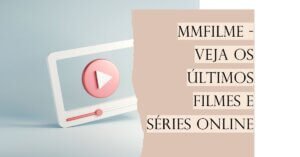 MMFilme - Veja os últimos filmes e séries online