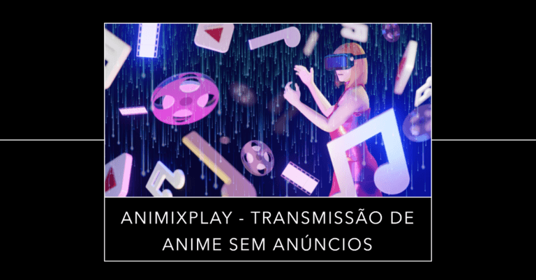 Animixplay – Transmissão de anime sem anúncios