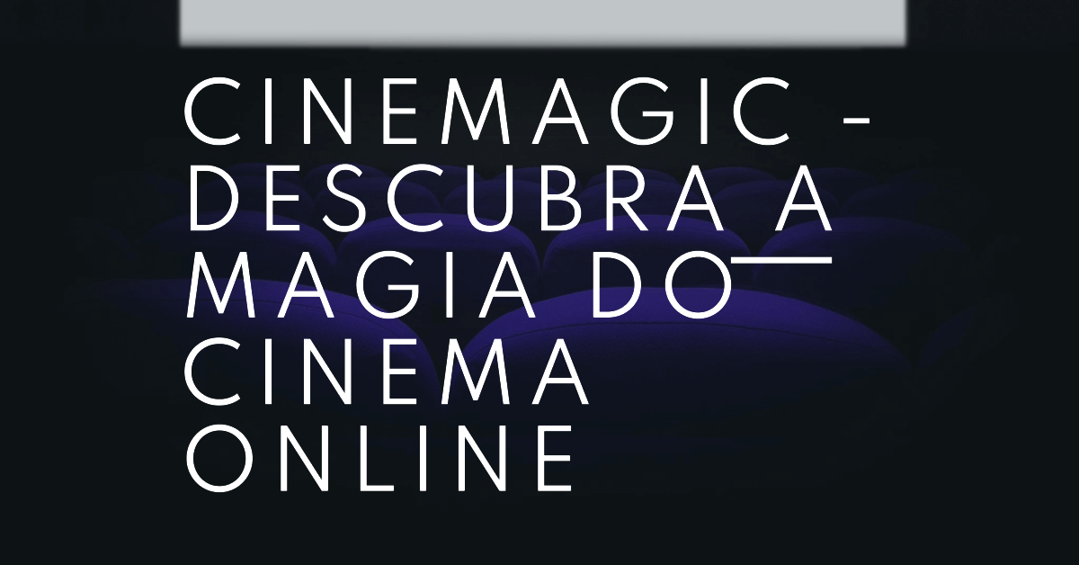 CineMagic - Descubra a magia do cinema online