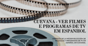 Cuevana - Ver filmes e programas de TV em espanhol