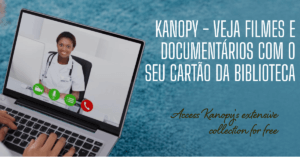 Kanopy - Veja filmes e documentários com o seu cartão da biblioteca